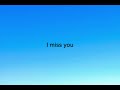 Beéle - I Miss You (english lyrics/translation)