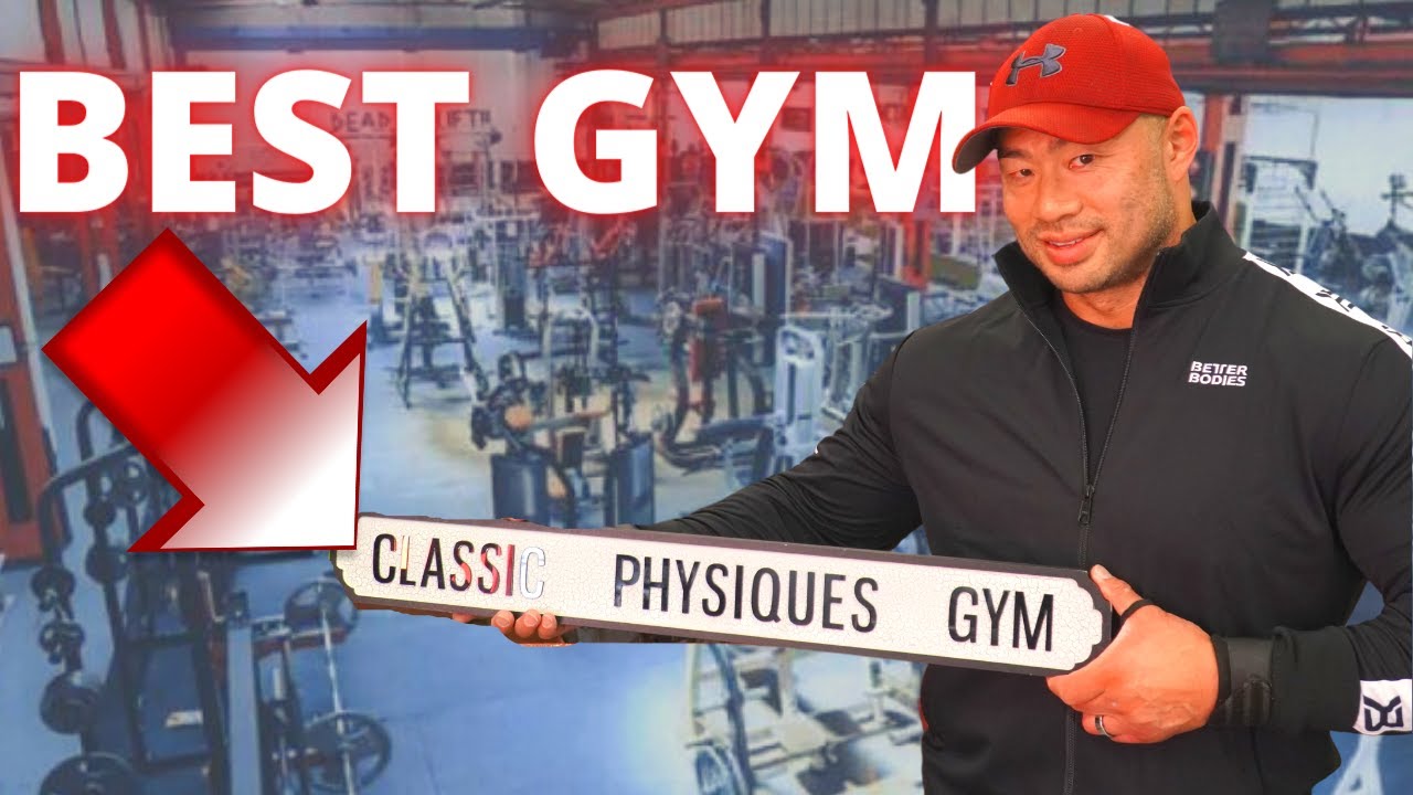 The Classic Physiques Gym Review Bodybuilding Gym Tour Best Gyms In