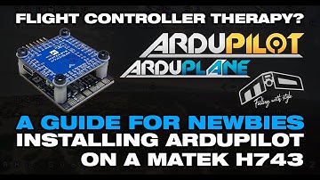 Installing ArduPilot on an H743 Flight Controller