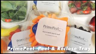 Easy to Peel... Easy to Seal! PrimePeel™ Peel & Reseal Packaging