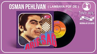 Arif Sağ-Lambaya Püf De-Osman Pehlivan--1973 Orijinal Plak Kayıtı-Instrumental Resimi