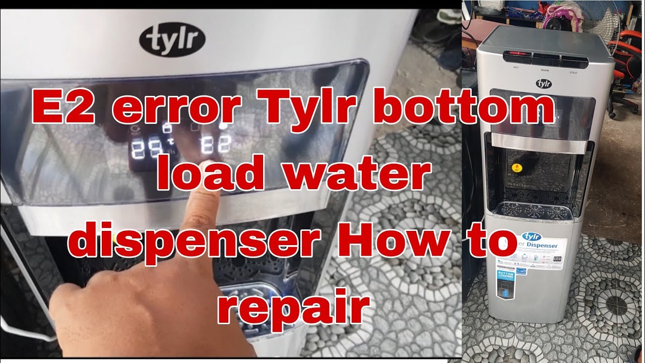 E2 error Tylr bottom load water dispenser how to repair YouTube