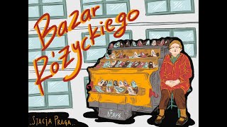 Bazar Różyckiego - Stacja Praga