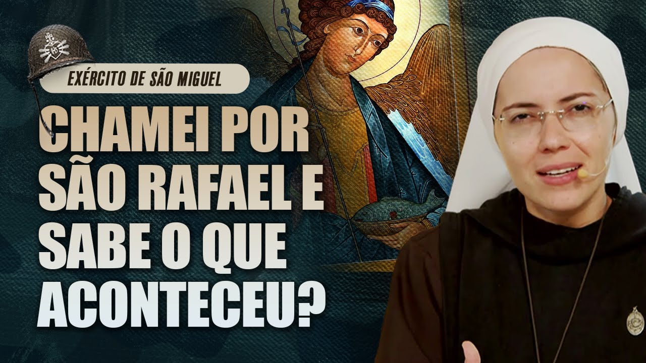 PEDI AO ARCANJO SÃO RAFAEL E SABE O QUE ACONTECEU? | Ir. Maria Raquel #institutohesed