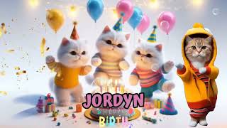 Jordyn Happy Birthday Song - Happy Birthday Jordyn Happy Birthday With Cat Names