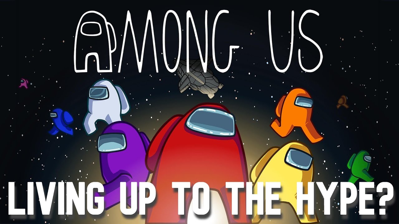 DOES AMONG US LIVE UP TO THE HYPE? YouTube