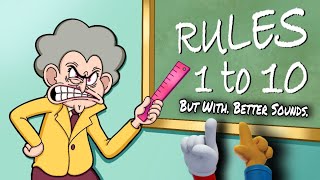 School Rules 1 To 10. But With. Better Sounds..