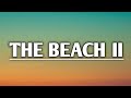 Miniature de la vidéo de la chanson The Beach Ii