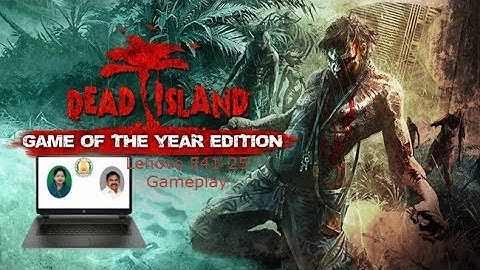 Dead Island Game Of The Year Edition Gameplay Lenovo E41-25 #governmentlaptopgames #governmentlaptop