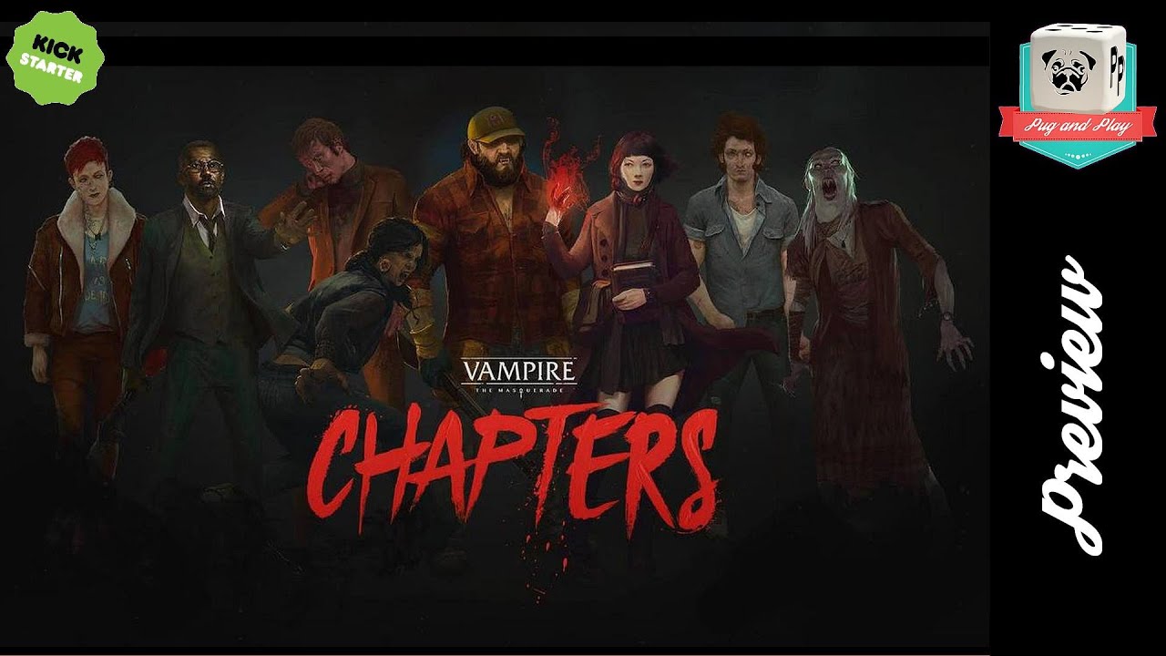 Vampire: The Masquerade – CHAPTERS now on Kickstarter! – Black Chantry  Productions