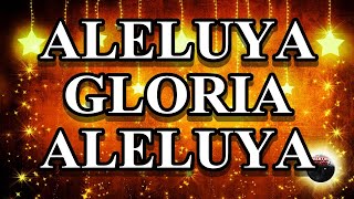 Video thumbnail of "Aleluya Gloria Aleluya (cantad alegres, cantad a Dios, Amen) con letra by Martín Calvo"