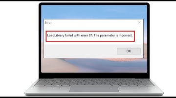 Fix LoadLibrary Failed Error 87 The Parameter Is Incorrect