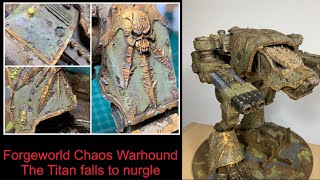forgeworld - chaos mars pattern warhound titan - converting to nurgle and painting for death guard