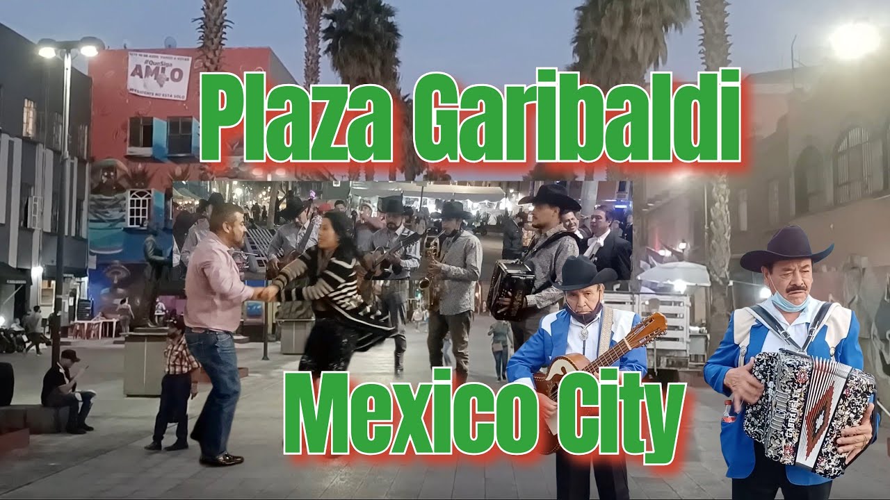 Mexico City’s Plaza Garibaldi