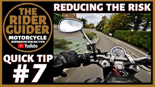 THE RIDER GUIDERs QUICK TIPS #7 - REDUCING THE RISK