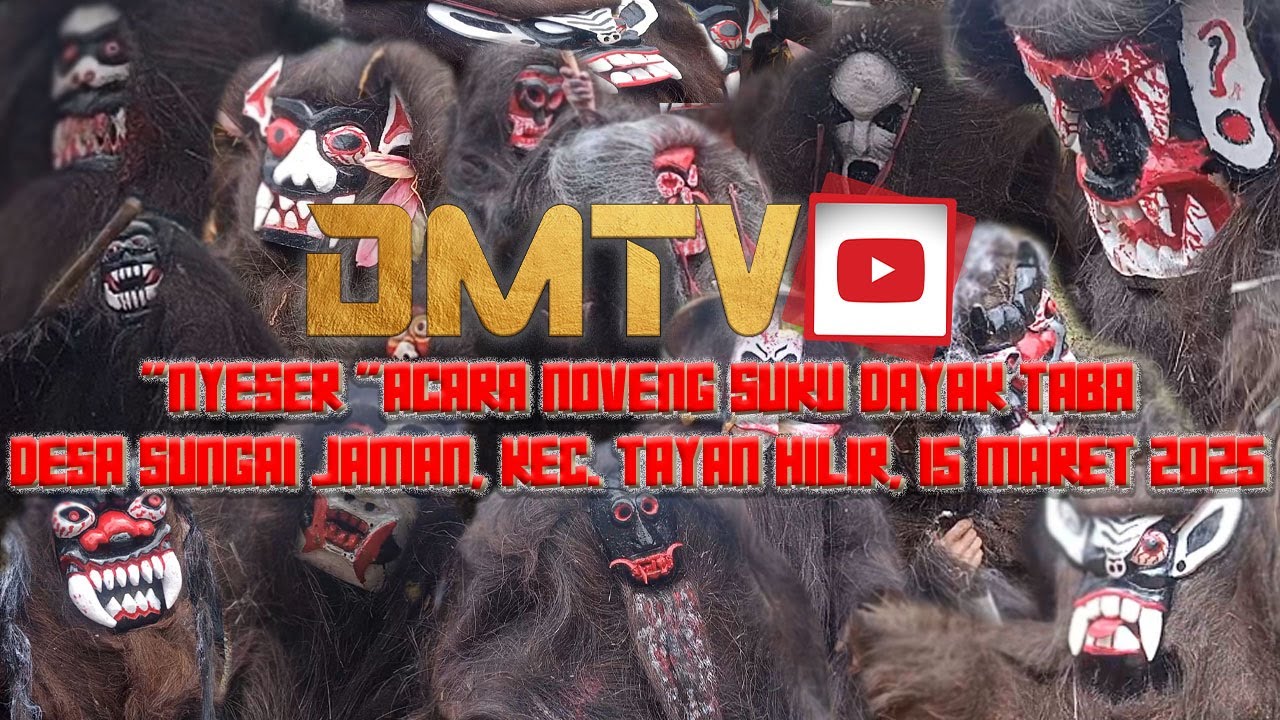 DMTV - NYESER AMOT SAMPER, 15 Maret 2025 Desa Sungai Jaman, Kec.Tayan Hilir.