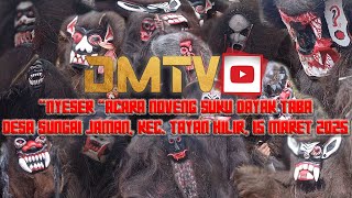 Dmtv  Nyeser Amot Sdaner March 15 2025 Sungai Jaman Village Tayan Hilir District