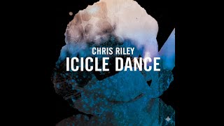 Chris Riley - Icicle Dance (Lyric Video)