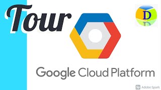GCP | Tour of Google Cloud Platform Console