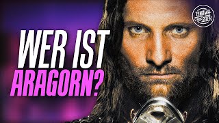 HERR DER RINGE: Wer oder was ist Aragorn?