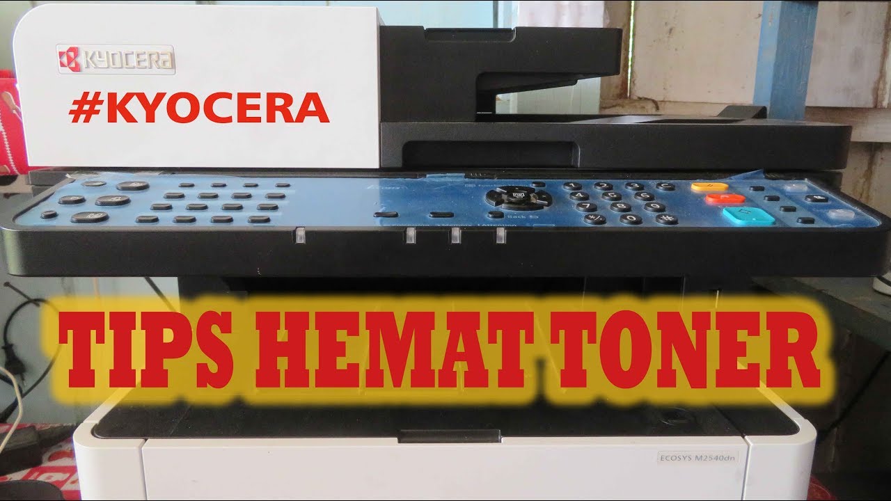 tips-hemat-toner-kyocera-m2540dn-youtube