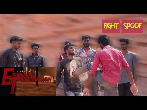 Etharkkum Thunindhavan Movie Action Spoof | Surya Action Movie ET Action Scene Spoof |