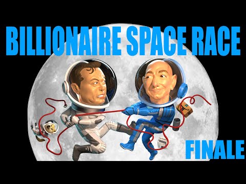 BILLIONAIRE SPACE RACE - Bezos v Musk (Part 4/Finale)