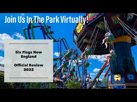 Six Flags New England - 2022 (Official Review)