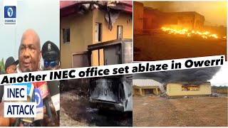 Another INEC Office Set Ablaze In Owerri, Imo State- a threat to the 2023 Presidential Election.