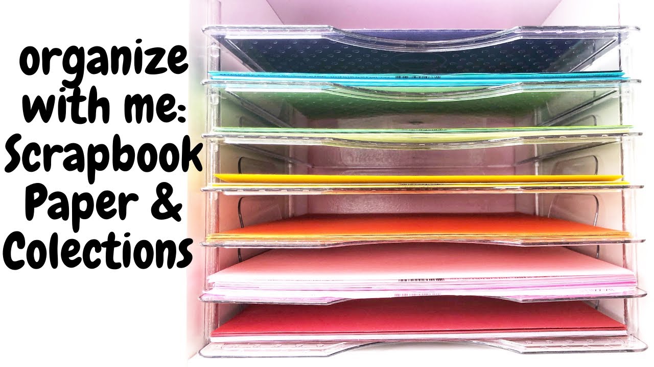 Organize with me Perfect Paper and Scrapbooking Collection Storage  Solutions 