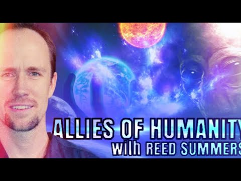 The Allies of Humanity and the “Greatest Event in Human History” with Reed Summers