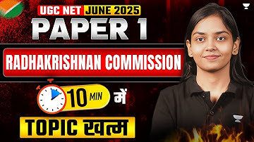 UGC NET Paper 1 Post Independence Commission 🔥 | Radhakrishnan Commission | By Kanupriya Mam