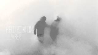 Field Rotation — Slumber
