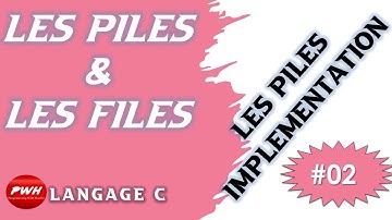 Les structures de données partie(2) -Les Piles-