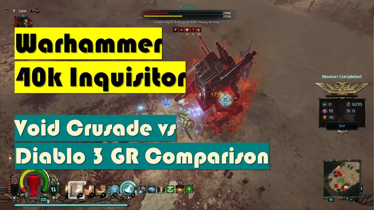[Warhammer 40K Inquisitor] Void Crusade vs Diablo 3 Rifts Endgame