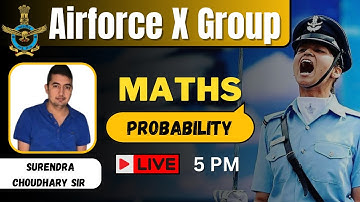 Probability | Maths | Indian Airforce X Group 2023 |  BY Surendra Sir