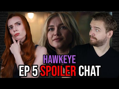 Is This Show Good? | Hawkeye | Ep 5 Spoiler Chat