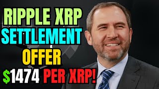 🚨SEC OFFERS SETTLEMENT WITH RIPPLE CEO - $18.57 AN XRP!!