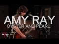 Amy Ray - Oyster and Pearl (Live at WFUV)