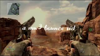 MW3 Bounce vid @sizhss