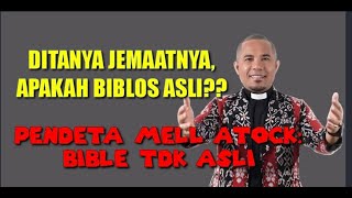 viral!! Pendeta Mell Atok Akui Bible tidak ASLI