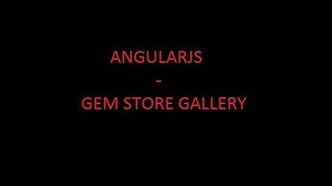 AngularJS Gallery 1 GemStore