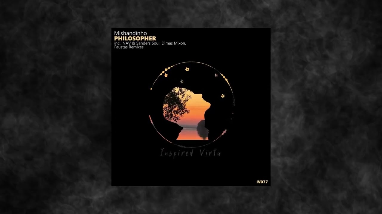Sleduj Mishandinho - Philosopher (Original Mix) na YouTube Sleduj Mishandinho - Philosopher (Original Mix) na YouTube
