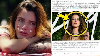 WHY FANS THINK BELLA THORNE RUINED  'ONLYFANS' Details