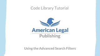 How to Use the Advanced Search Filters on the American Legal Publishing Code Library - Tutorial