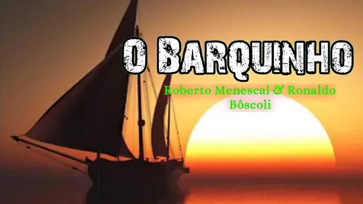 "O Barquinho - Roberto Menescal e Ronaldo Bscoli" #bossanova