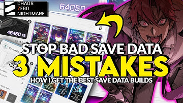DO THIS!  Guide to the BEST Save Data Builds [Chaos Zero Nightmare]