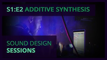 Additive Synthesis w/ Operator, Serum & Parsec - SOUND DESIGN SESSIONS - S1:E2