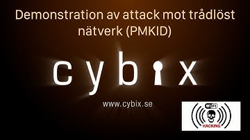 Demonstration av attack mot trådlöst nätverk (PMKID/WPA2)