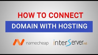 how to connect namecheap domain with web hosting | connect domain & interserver hosting | fletotube